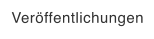 Veröffentlichungen